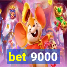 bet 9000